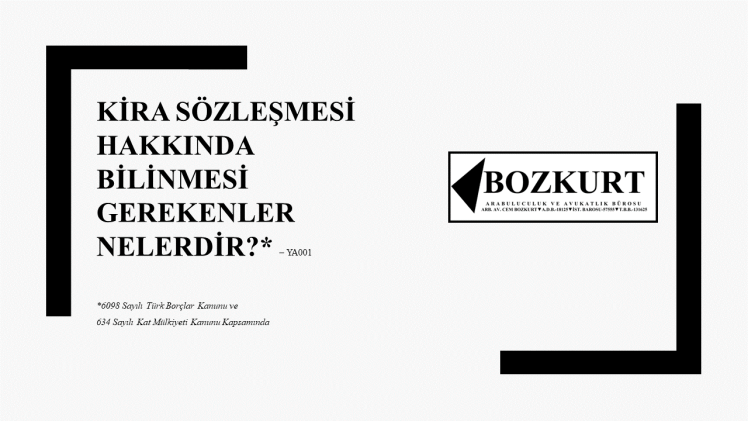 Kira Sözleşmesi Hakkında Bilinmesi Gerekenler Nelerdir? –&nbsp;YA001